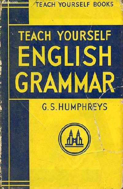 Teach yourself english grammar.