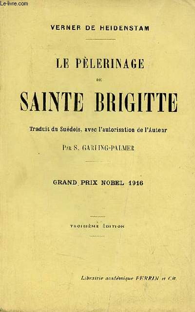 Le Plerinage de Sainte Brigitte - 3e dition.