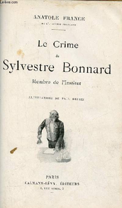 Le crime de Sylvestre Bonnard membre de l'institut.