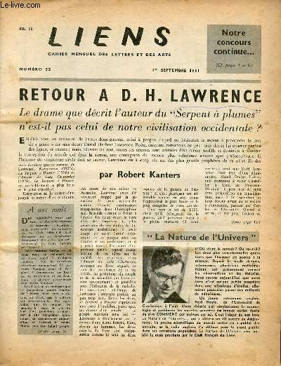Liens n52 1er septembre 1951 - Retour A.D.H.Lawrence par Robert Kanters - la nature de l'univers - le cercle et la croix par Leslie Greener - Louis Jouvet l'impromptu de paris par Jean Giraudoux - l'hotel du nord par Eugne Dabit.