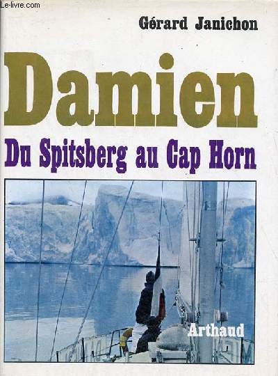 Damien - Du Spitsberg au Cap Horn.