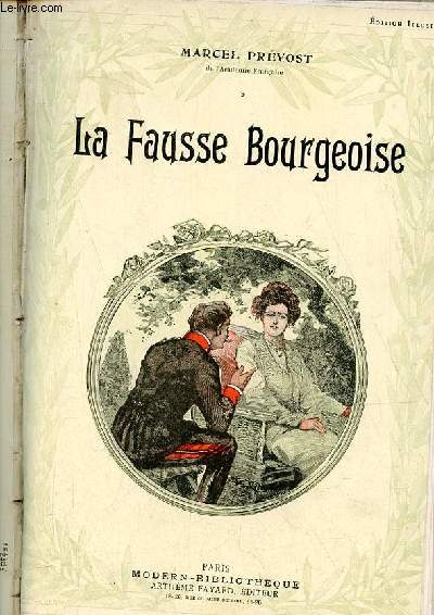 La fausse bourgeoise - Collection Modern-Bibliothque