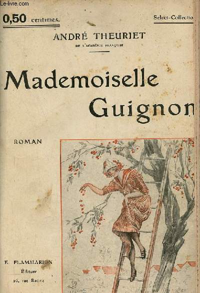 Mademoiselle Guignon - Roman - Collection Select-Collection.