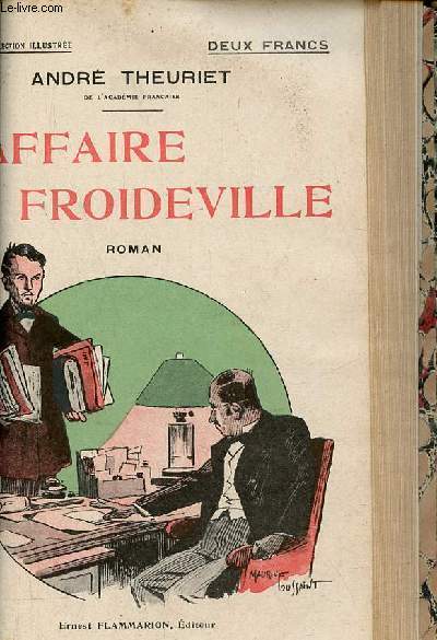 L'Affaire Froideville moeurs d'employs - Roman - Nouvelle Collection illustre.