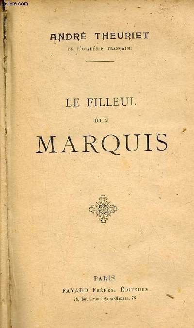 Le filleul d'un marquis.