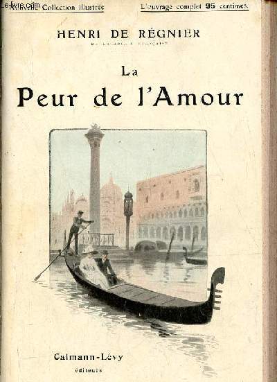 La peur de l'amour - Nouvelle collection illustre.