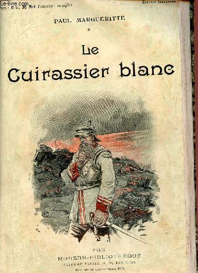 Le Cuirassier blanc - Collection Modern-Bibliothque.
