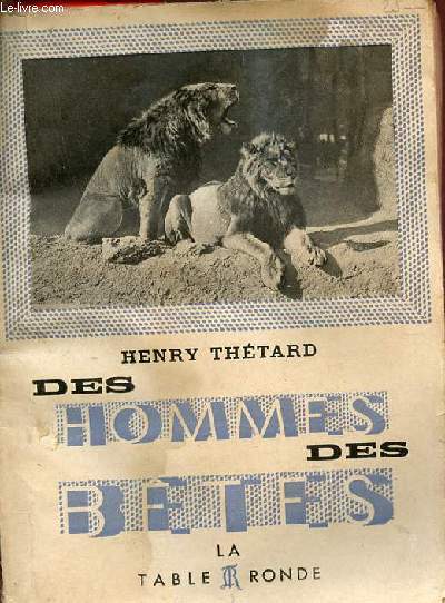 Des hommes des btes - Le zoo de Lyautey.