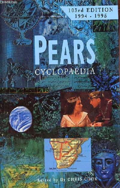 Pears cyclopaedia 1994-95 a book of background information and reference for everyday use - 103rd edition.
