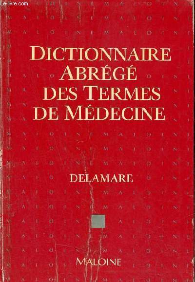 Dictionnaire abrg des termes de mdecine.