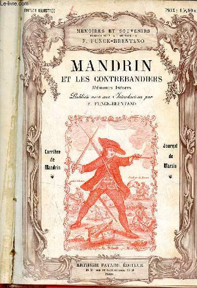 Mandrin et les contrebandiers mmoires indits - Collection mmoires et souvenirs.