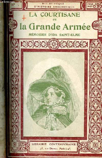 La courtisane de la grande arme mmoires d'Isa Saint-Elme - Collection Bibliothque d'histoire anecdotique n5.