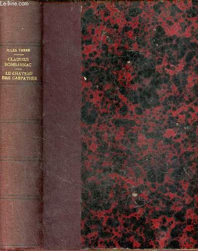 Claudius Bombarnac + Le chteau des Carpathes - 2 titres en 1 volume.