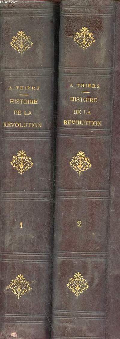 Histoire de la rvolution franaise - En 2 tomes - Tomes 1 + 2 - Nouvelle dition.