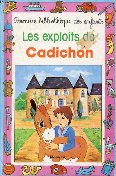 Les exploits de Cadichon - Collection Mini-Club.
