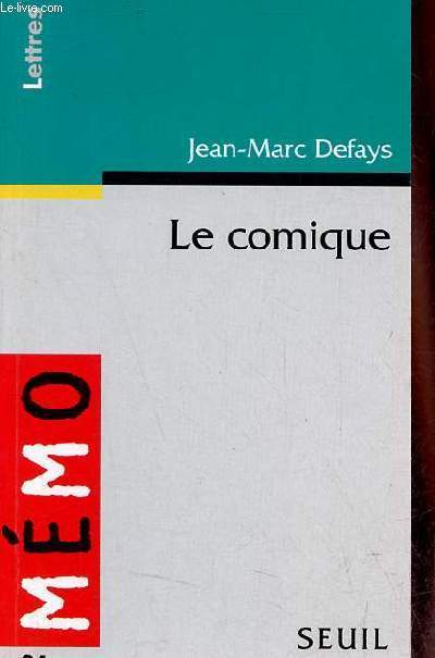 Le comique principes, procds, processus - Mmo
