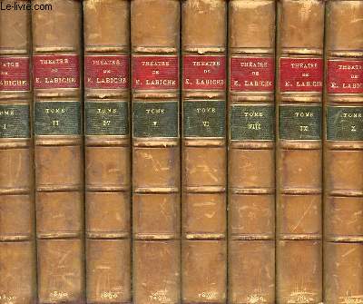 Thatre complet de Eugne Labiche - 8 volumes - Tomes 1+2+4+5+6+8+9+10.