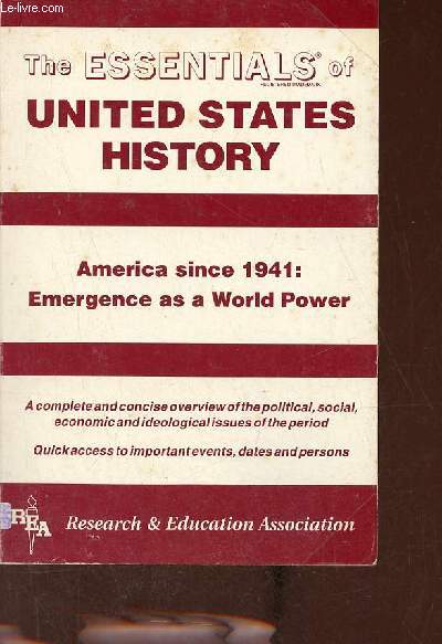 The essentials of united states history - America since 1941 emergence as a world power.