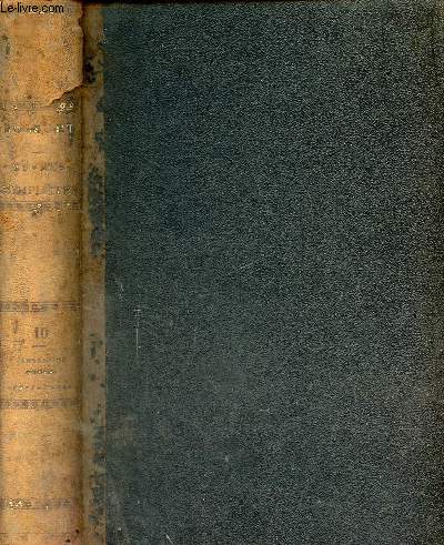 Oeuvres compltes de Bossuet prcdes de son histoire par le Cardinal de Bausset et de divers loges - Tome 10 : Education - Oeuvres pastorales.