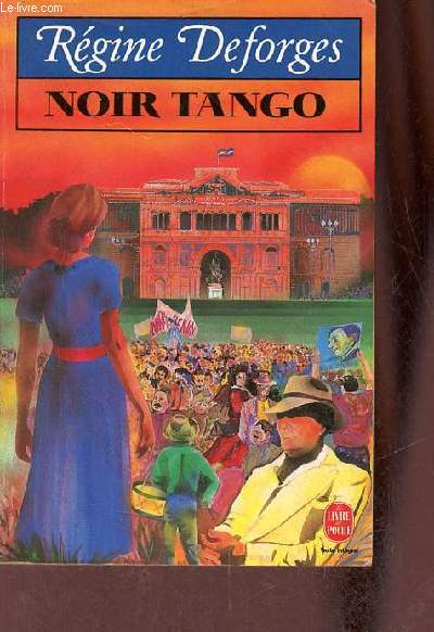 Noir Tango - Collection le livre de poche n9697.