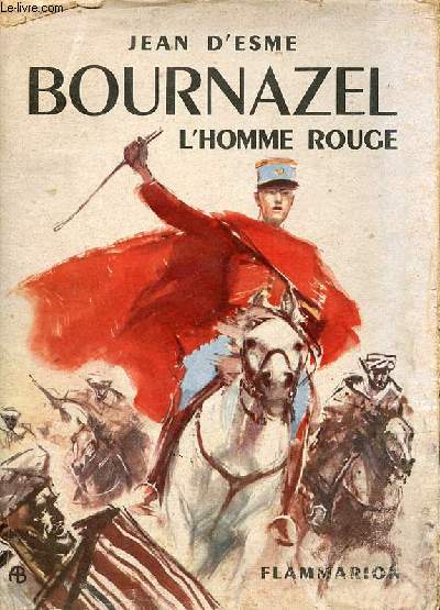 Bournazel l'homme rouge.