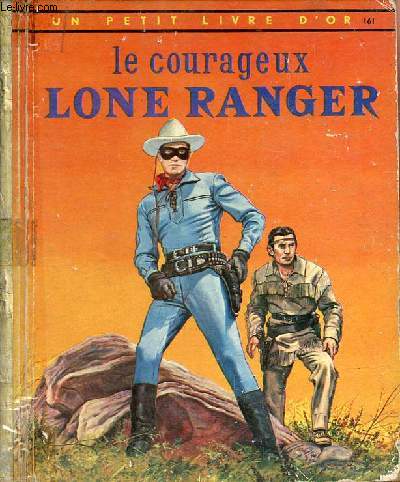 Le courageux Lone Ranger (Collection : 