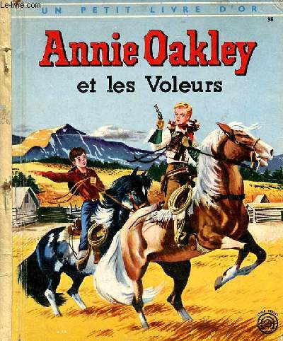 Annie Oakley et les Voleurs (Collection : 