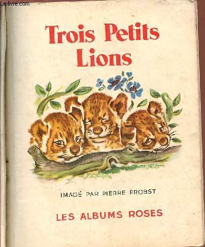 Trois petits Lions (Collection : 