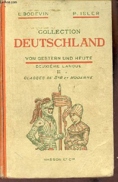 Von gestern und heute - Deuxième langue II : Classe de 3e B et moderne (Collection Deeutschland - Enseignement du second degré)