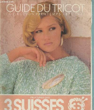 Guide du Tricot collection printemps-t 1985