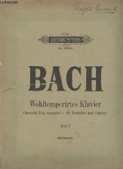 Bach : Wohltemperirtes Klavier / Clavecin Bien Tempere / 48 Preludes And Fugues - Band 1