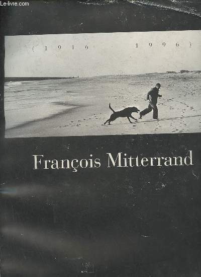 Franois Mitterand 1916-1996
