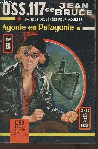 OSS.117 n8 : Agonie en Patagonie