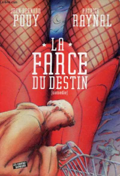 La farce du destin (comdie).