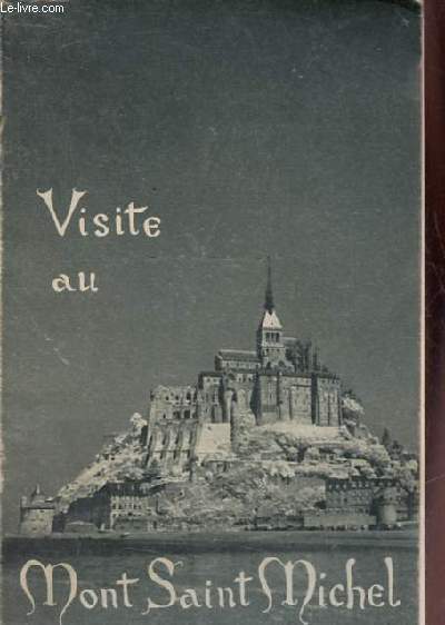 Visite au Mont Saint Michel.