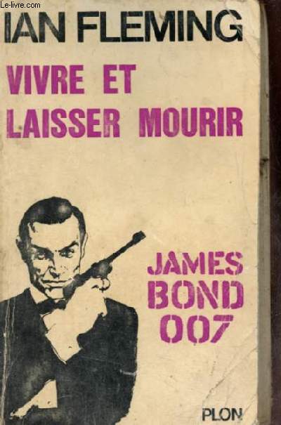 Vivre et laisser mourir - James Bond 007.