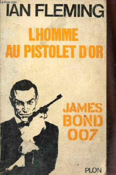 L'homme au pistolet d'or - James Bond 007.