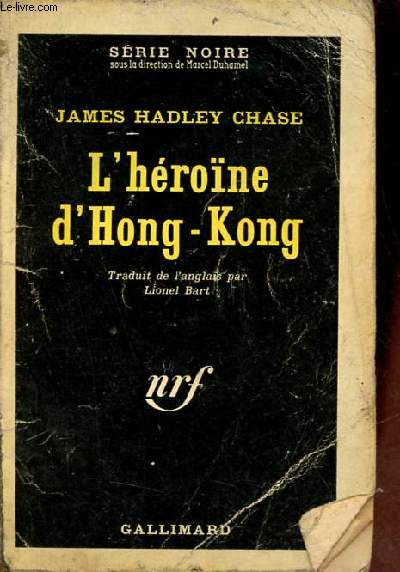 L'hrone d'Hong-Kong - Collection srie noire n677.