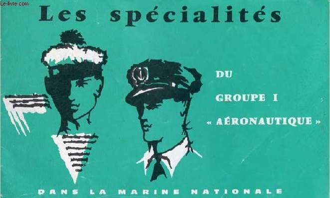 Les spcialits du groupe I aronautique dans la marine nationale.