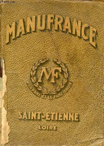Manufrance Saint-Etienne.
