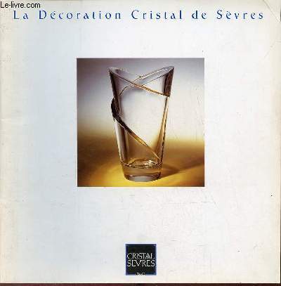 Catalogue La dcoration Cristal de Svres