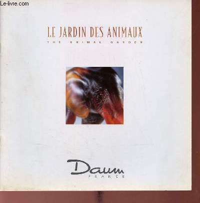 Catalogue le jardin des animaux the animal garden - Daume France.