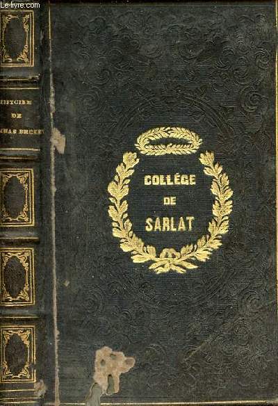 Histoire de Thomas Becket Archevque de Cantorbry saint et martyr - 4e dition.