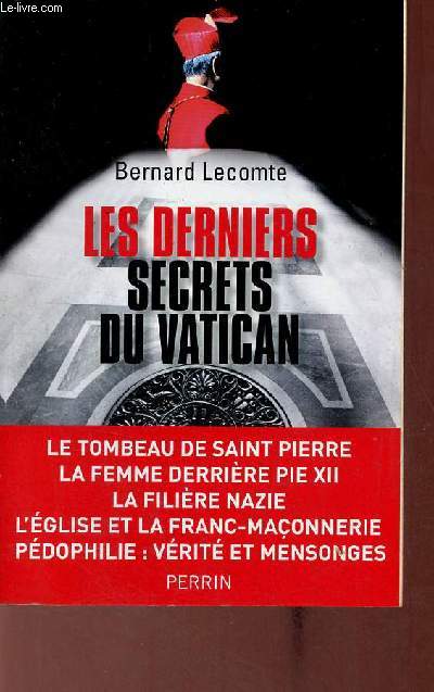 Les derniers secrets du Vatican.