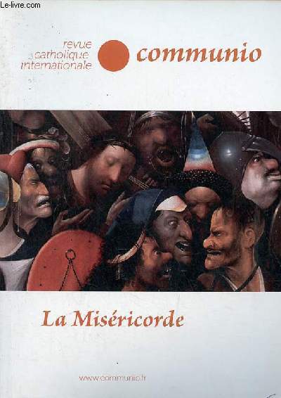 Communio revue catholique internationale XLI 1 n243 janvier-fvrier 2016 - La Misricorde.
