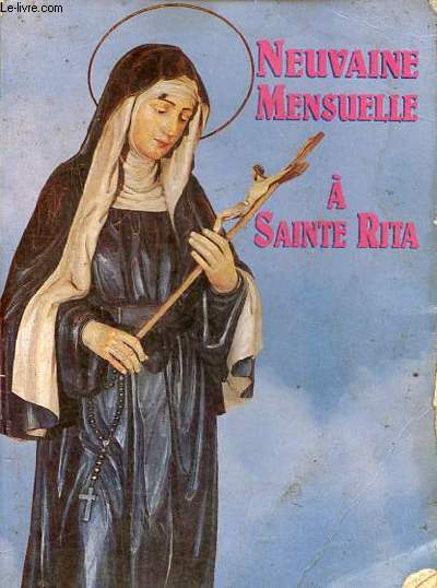 Neuvaine mensuelle  Sainte Rita.