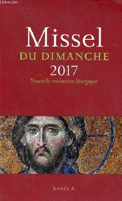 Missel du dimanche 2017 anne A.