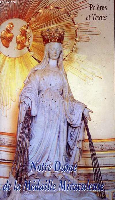 Notre Dame de la Mdaille Miraculeuse - Prires et textes.