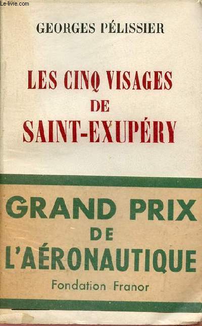 Les cinq visages de Saint-Exupry.