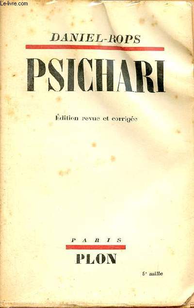 Psichari - Edition revue et corrige + envoi de l'auteur.